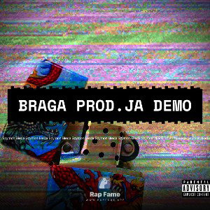 Braga Prod.Ja Demo