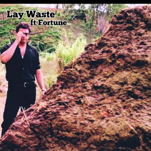  Lay Waste