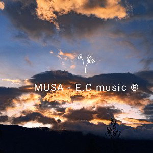 Musa - E.C music ® (⚝)