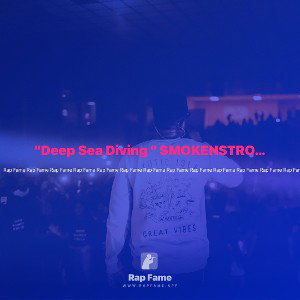 “Deep Sea Diving “ SMOKENSTRONG 