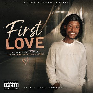 For your contest entry “First Love” — hip hop / trap style, emotional and melodic: