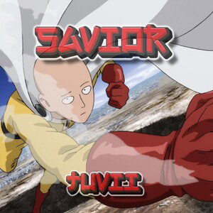 Savior - Saitama Rap