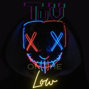 Tuvii - On The Low