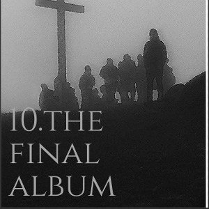 10/10.THE FINAL ALBUM
