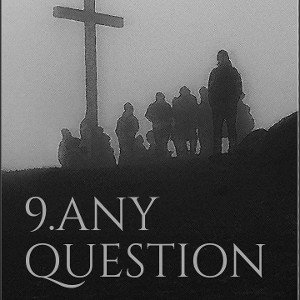 9/10.ANY QUESTIONS 