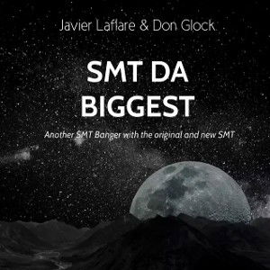 SMT DA BIGGEST Ft. Don Glock