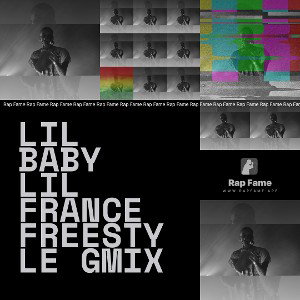 lil baby LIL FRANCE FREESTYLE GMIX 