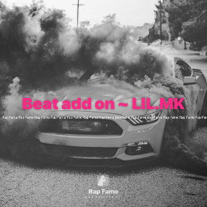 Beat add on ~ LIL.MK