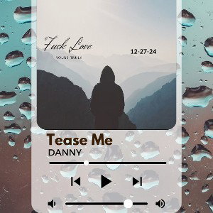 Tease Me