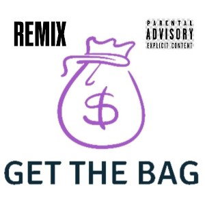 get the bag remix co-produced by classical the great 