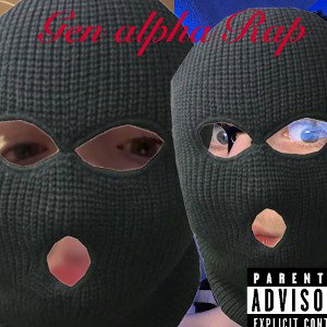 Gen Alpha Rap Ft: Lil_Og