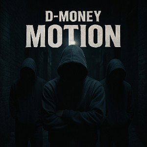 D-MONEY - MOTION (UK DRILL)
