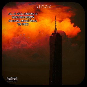 💪🏿😈AllIsWell😈💯 SoloKey ft. Boom/akaDrippy (prod YTB FATT)
