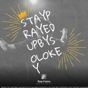StayPrayedUpbySoloKey