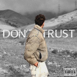 Don't Trust