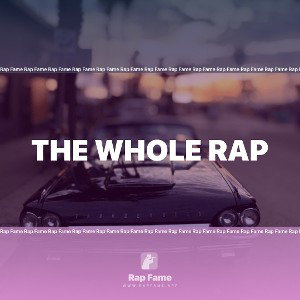 the whole rap