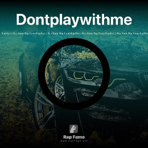 Dontplaywithme