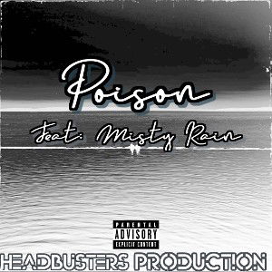 Poison:Feat;MistyRain