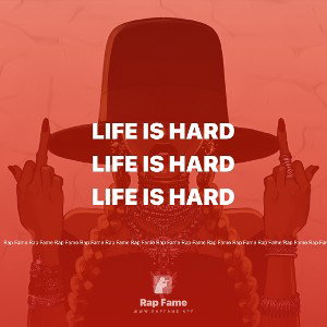 LIFE IS HARD