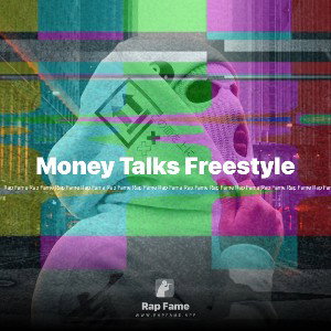 Money Talks Freestyle 