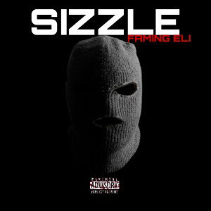 SIZZLE (FAMING ELI)