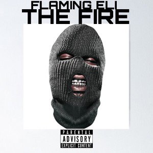 THE FIRE (FLAMING ELI)