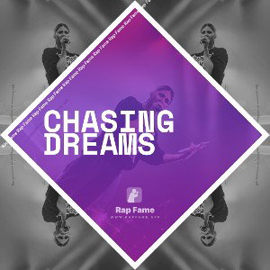 Chasing Dreams 