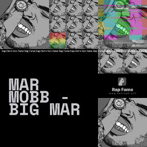 Mar mobb - big mar