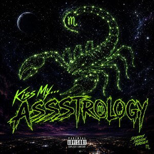 "Kiss Myyy ASSStrology(3STYL3)("Hit The Gas" 3STYL3)