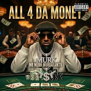 all 4 da money 