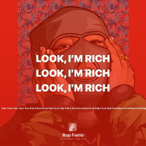 Look, I’m rich