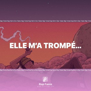 elle m’a trompé…