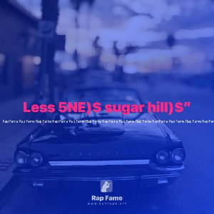 Less 5NE)$ sugar hill)$”