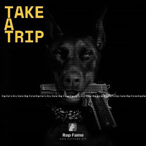 Take A Trip
