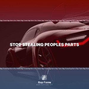STOP Stealing peoples parts 