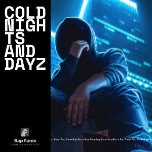 cold nights and dayz