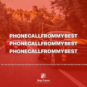 Phonecallfrommybest