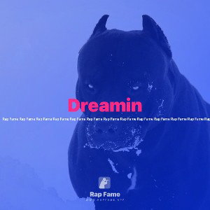 Dreamin