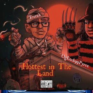 True1.k_Reloaded_-_HoTTest_In_TheLanD_OgLock99Pyrex_Officials_EA100GB