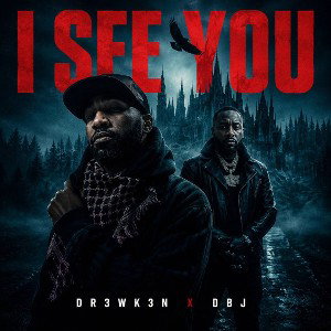 I See You -DatBoiJames ft DR3WK3N 