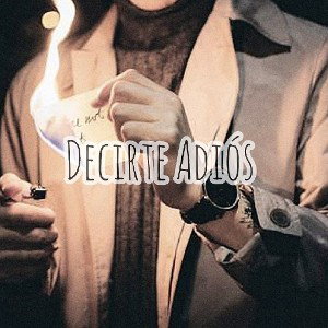 La JM - Decirte Adiós 