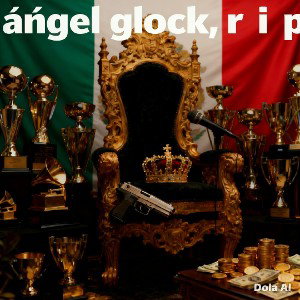 ángel glock r i p. 