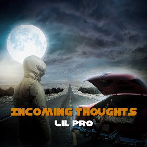 Incoming Thoughts