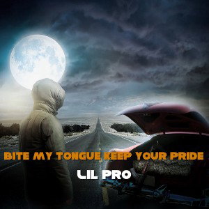 Bite My Tongue Keep Your Pride