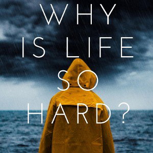 life is hard 