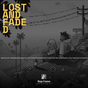 Lost and Faded