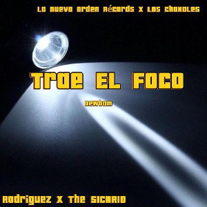 Rodríguez 🇩🇴 X The Sicario - Trae el foco