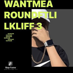 WantMeAroundFtLilKliff 3
