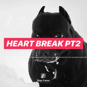 heart break pt2