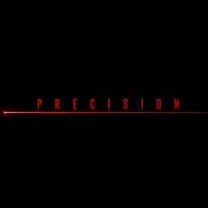 Precision